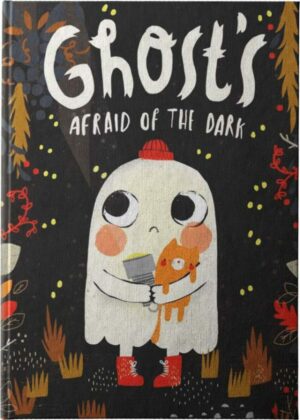 Ghost's Afraid of The Dark